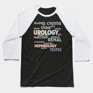 Urologists favourite words are rainbow Baseball T-Shirt